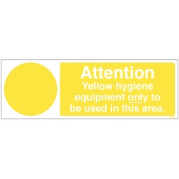 Attention Yellow Hygiene Equipment Only Colour Coded  - Self Adhesive Vinyl Sign