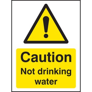 Caution Not Drinking Water Self Adhesive Vinyl Sign