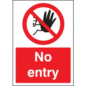 No Entry  - Rigid Plastic Sign A4