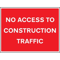 No Access to Construction Traffic Safety Sign