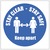 Stay Clear Stay Safe Keep Apart - Self Adhesive Vinyl Sign