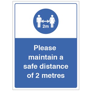 Please Maintain a Safe Distance - Self Adhesive Vinyl 250 x 300MM