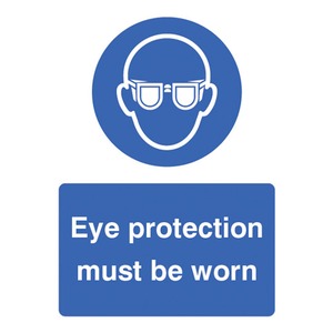 Eye Protection Must Be Worn - Rigid Plastic Sign 300 x 400MM