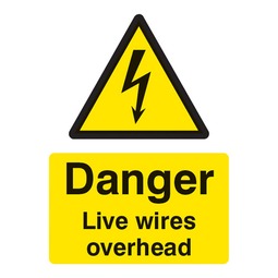 Danger Live Wires Overhead  - Rigid Plastic Sign