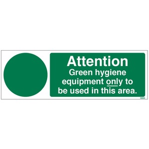 Attention Green Hygiene Equipment Only Colour Coded  - Self Adhesive Vinyl Sign