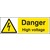 Danger High Voltage  - Rigid Plastic Sign