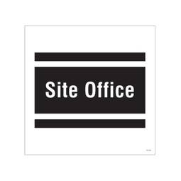 Site Office Site Saver Sign Safety Sign�4MM Fluted Polypropylene