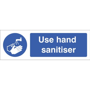 Use Hand Sanitiser - Rigid Plastic Sign