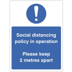 Social Distancing Policy in Operation - Self Adhesive Vinyl