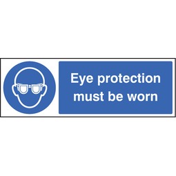 Eye Protection Must Be Worn   - Rigid Plastic Sign