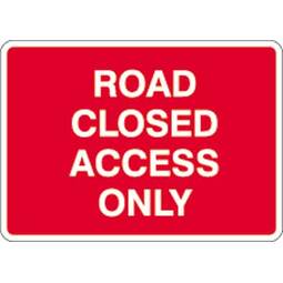 Road Closed Access Only