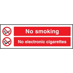 No Smoking & No Electronic Cigarettes  - Rigid Plastic Sign
