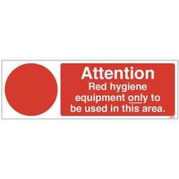 Attention Red Hygiene Equipment Only Colour Coded  - Self Adhesive Vinyl Sign