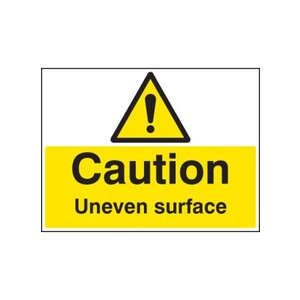 Caution Uneven Surface Safety Sign Rigid Plastic